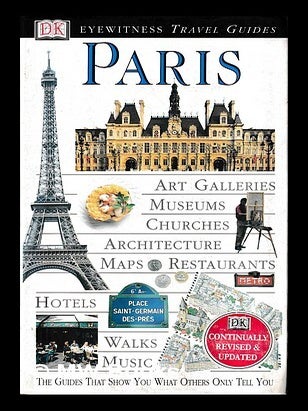 Item #437018 Eyewitness Travel Guides : Paris. Alan Tillier