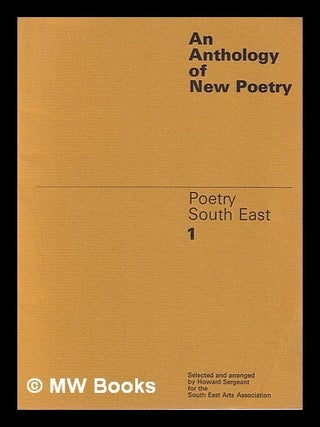 Item #437580 Poetry South East 1 : an Anthology of New Poetry / selected and arranged by Howard...