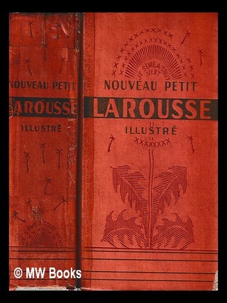 Item #437804 Nouveau petit Larousse illustré : dictionnaire encyclopédique / publié sous la...