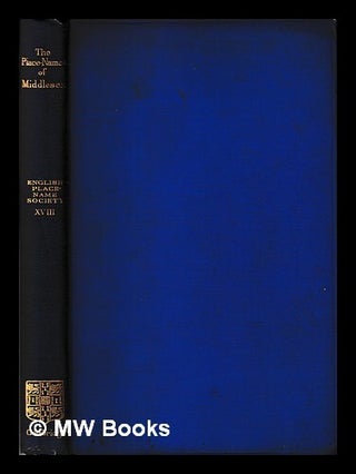 Item #439107 The place-names of Middlesex apart from the city of London / by J.E.B. Gover, Allen...