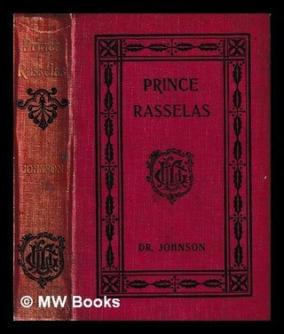 Item #439195 Rasselas, prince of Abyssinia : a romance / by Samuel Johnson ; edited with an...