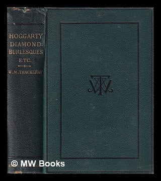 Item #439662 The Works of William Thackeray, Volume III : The History of Samuel Titmarsh and the...