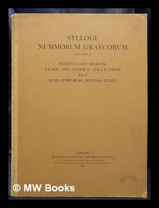Item #439804 Sylloge Nummorum Graecorum, part 4, Fitzwilliam Museum : Leake and general...