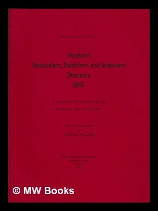 Item #439882 Hodson's booksellers, publishers and stationers directory 1855 : a facsimile of the...