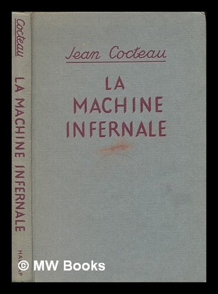 Item #440037 La machine infernale. Jean Cocteau