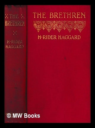 Item #441035 The Brethren. H. Rider Haggard, Henry Rider