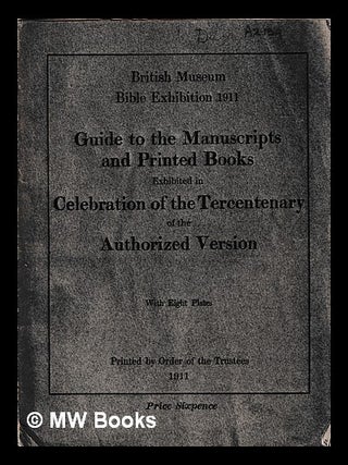Item #441444 Guide to the manuscripts and printed books exhibited in celebration of the...