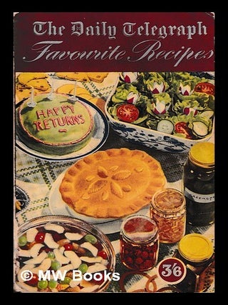 Item #441450 The Daily telegraph favourite recipes : the pick of readers' prize-winning entries...