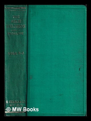 Item #442215 The Sikh religion : its gurus, sacred writings, and authors / by Max Arthur...