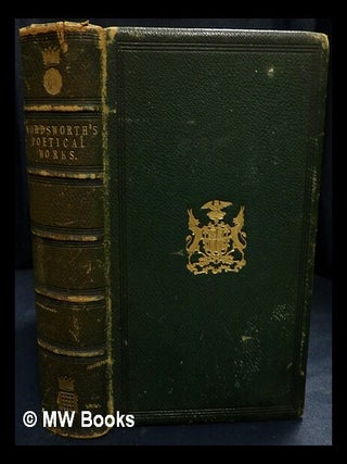Item #442284 The complete poetical works of William Wordsworth. William Wordsworth