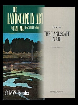 Item #44257 The Landscape in Art / Enzo Carli ; Edited by Mia Cinotti ; [Translated from the...