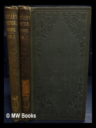 Item #443124 The poetical works of Samuel Butler. / With life, critical dissertation, and...