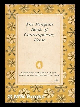 Item #443478 The Penguin book of contemporary verse, 1918-60. Kenneth Allott