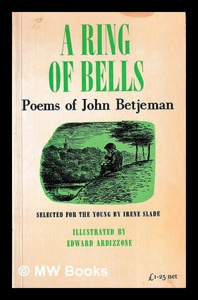 Item #444290 A ring of bells : poems of John Betjeman / Introduced and selected by Irene Slade....
