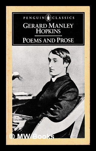 Poems and prose of Gerard Manley Hopkins / selected with an ...