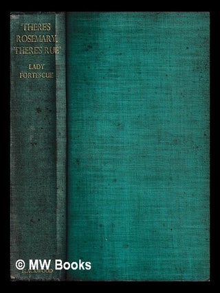 Item #445141 "There's rosemary.... there's rue...." / by Winifred Fortescue. Winifred Lady...