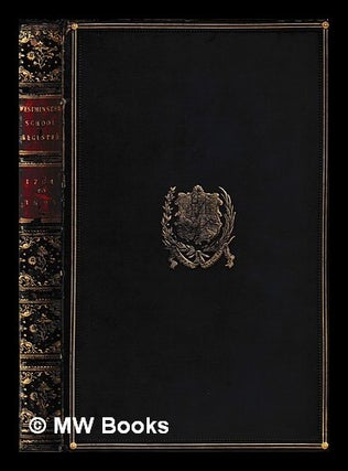 Item #445170 The Westminster School register from 1764 to 1883 / compiled and edited, with...