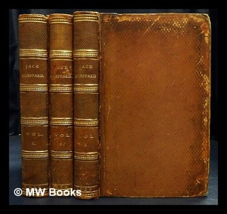 Item #445345 Jack Sheppard : a romance / with Illustrations by George Cruikshank ; in three...