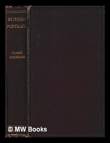 Item #446141 Russian portraits / Clare Consuelo Sheridan. Clare Consuelo Sheridan.