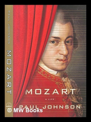 Item #447193 Mozart / Paul Johnson. Paul Johnson
