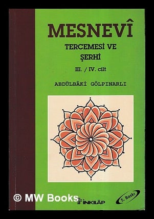 Item #447860 Mesnevi Tercemesi ve erhi III-IV Cilt. Abdülbâki Gölp narl al...