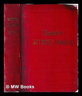 Item #448324 Autriche-Hongrie, y compris Cettigné, Belgrade et Bucarest ... Treizième édition,...
