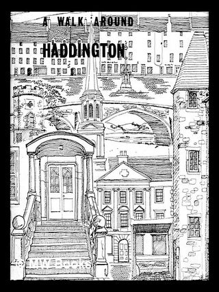 Item #448656 A walk around Haddington. East Lothian . Planning Dept, Scotland