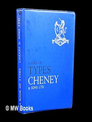 Item #449417 A book of types / Cheney & Sons Ltd. printers Banbury Oxfordshire. Cheney, Sons Ltd