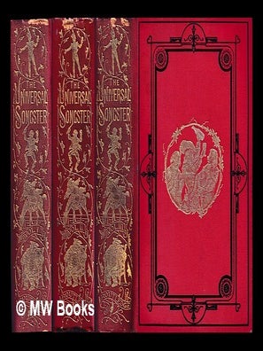 Item #449445 The Universal songster, or, Museum of mirth : forming the most complete, extensive,...