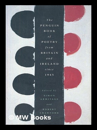 Item #449696 The Penguin book of poetry from Britain and Ireland since 1945 / edited by Simon...