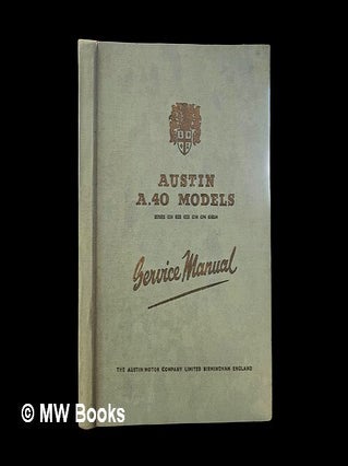 Item #450276 Austin A40 Models Series GS4 GD3 GD5 GV4 GP4 CQU4. The Austin Motor Company