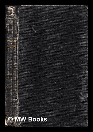 Item #450998 A collection of psalms and hymns designed for the public & private worship of the...