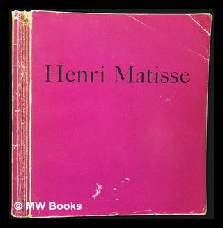 Item #451171 Henri Matisse: Centenary Exhibition, Grand Palais, April-September 1970 / [Catalogue...