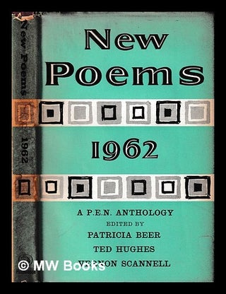 Item #451701 New poems, 1962 : a P.E.N. anthology of contemporary poetry / edited by Patricia...