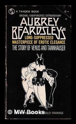 Item #451716 The story of Venus and Tannhauser, in which is set forth an exact account of the...
