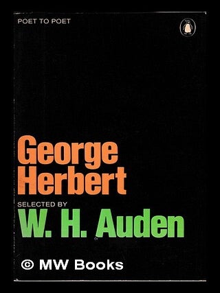 Item #452049 George Herbert / selected by W.H. Auden. George Herbert