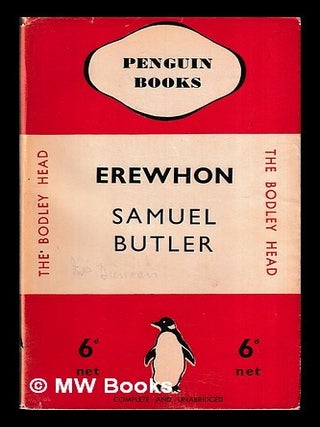 Item #452924 Erewhon, or, Over the range / Samuel Butler. Samuel Butler