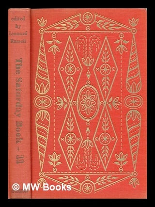 Item #453121 The Saturday book : being the eleventh annual appearance of this renowned repository...