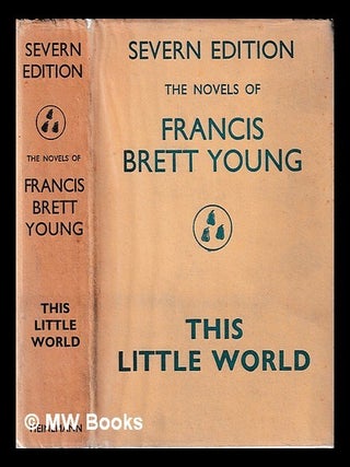 Item #453130 This little world. Francis Brett Young