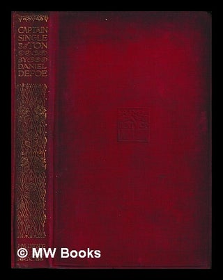 Item #453660 The life, adventures, and piracies of the famous Captain Singleton / by Daniel...