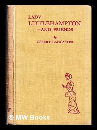 Item #453979 Lady Littlehampton and friends. Osbert Lancaster