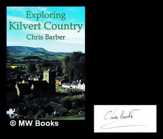 Item #454077 Exploring Kilvert country / Chris Barber. Chris Barber, b. 1941