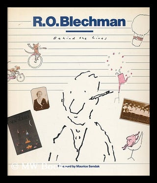 Item #45420 R. O. Blechman, Behind the Lines / Foreword by Maurice Sendak ; Art Direction by Bea...