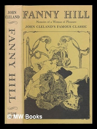 Item #454353 Fanny Hill : memoirs of a woman of pleasure / John Cleland. John Cleland