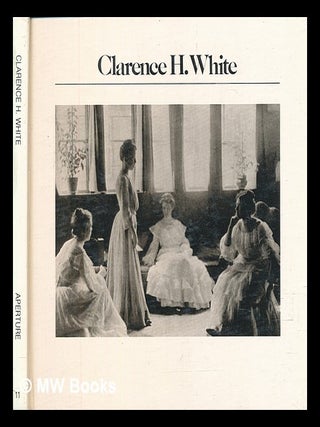 Item #454388 Clarence H. White. Clarence H. White