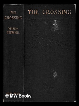 Item #454478 The crossing / by Winston Churchill ; with illustrations by Sydney Adamson and...