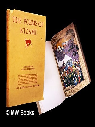 Item #454486 The Poems of Nizami / Described by Laurence Binyon. Laurence Binyon