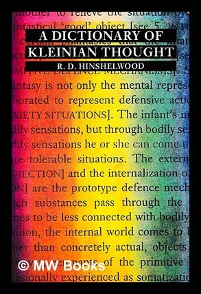 Item #454748 A dictionary of Kleinian thought / R.D. Hinshelwood. R. D. Hinshelwood, b. 1938