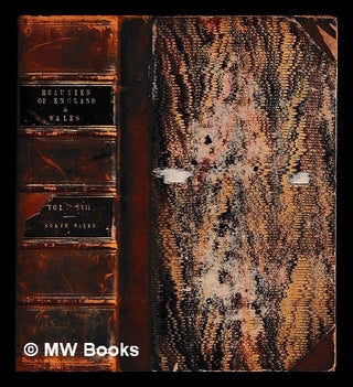 Item #454820 The beauties of England and Wales: or, Original delineations, topographical,...