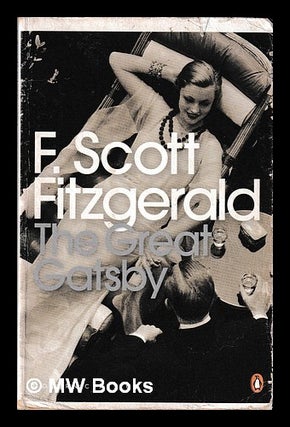 Item #454844 The great Gatsby / F. Scott Fitzgerald. F. Scott Fitzgerald, Francis Scott